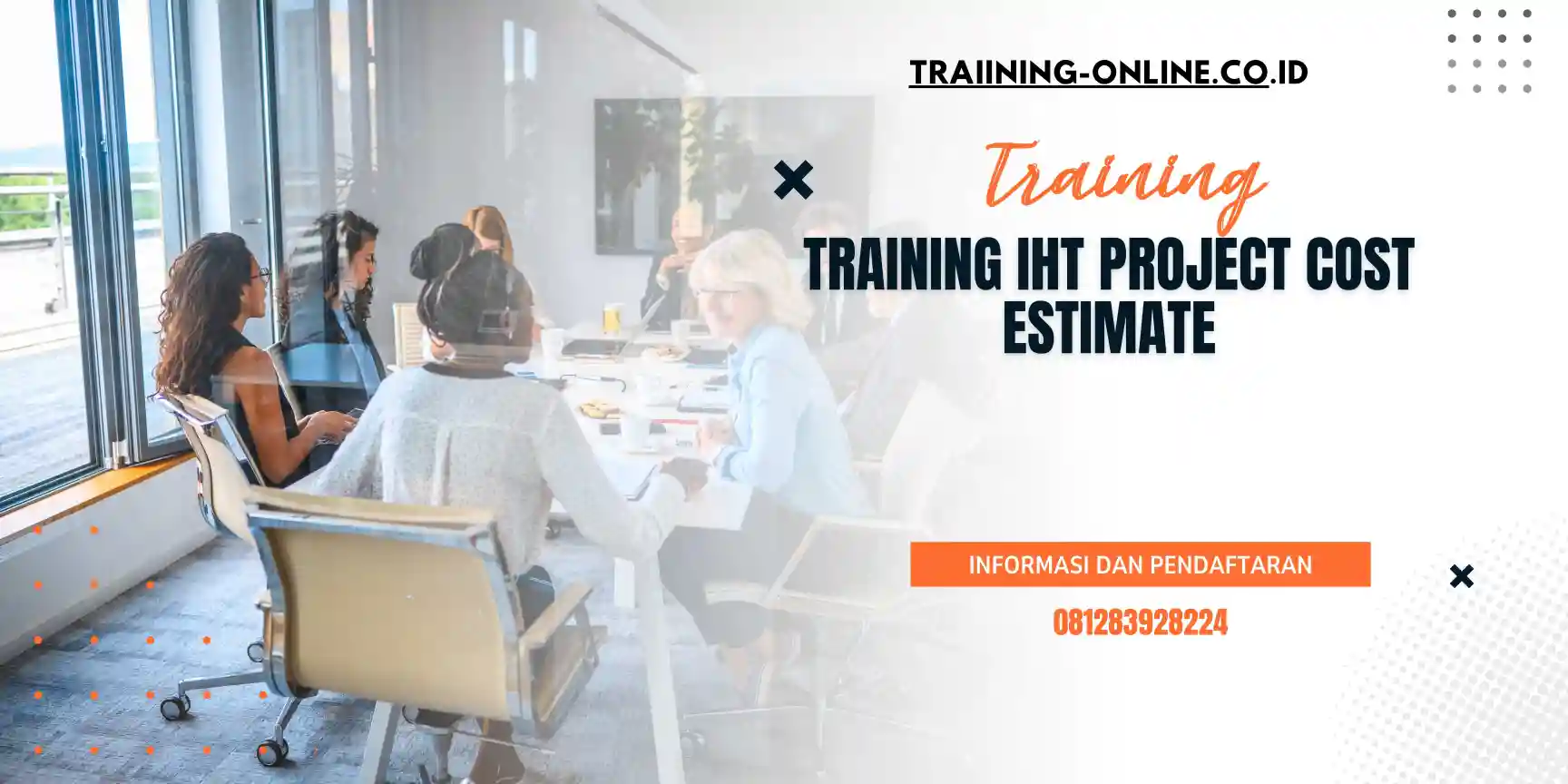 TRAINING IHT PROJECT COST ESTIMATE