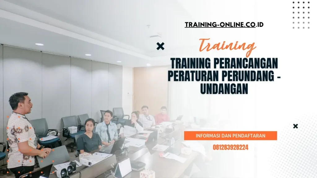 TRAINING PERANCANGAN PERATURAN PERUNDANG - UNDANGAN