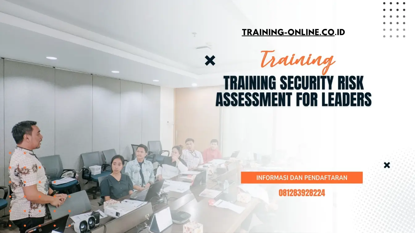 TRAINING SECURITY RISK ASSESSMENT FOR LEADERS