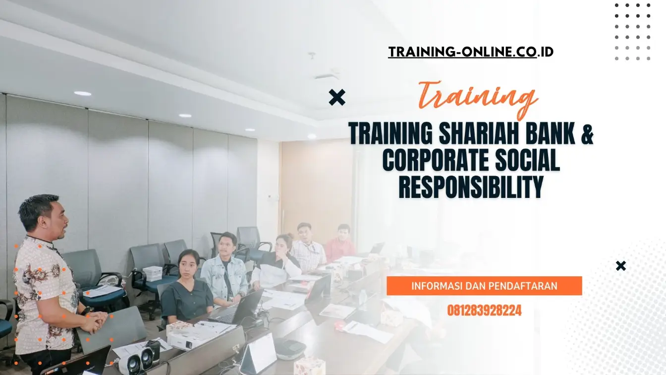 TRAINING SHARIAH BANK & CORPORATE SOCIAL RESPONSIBILITY