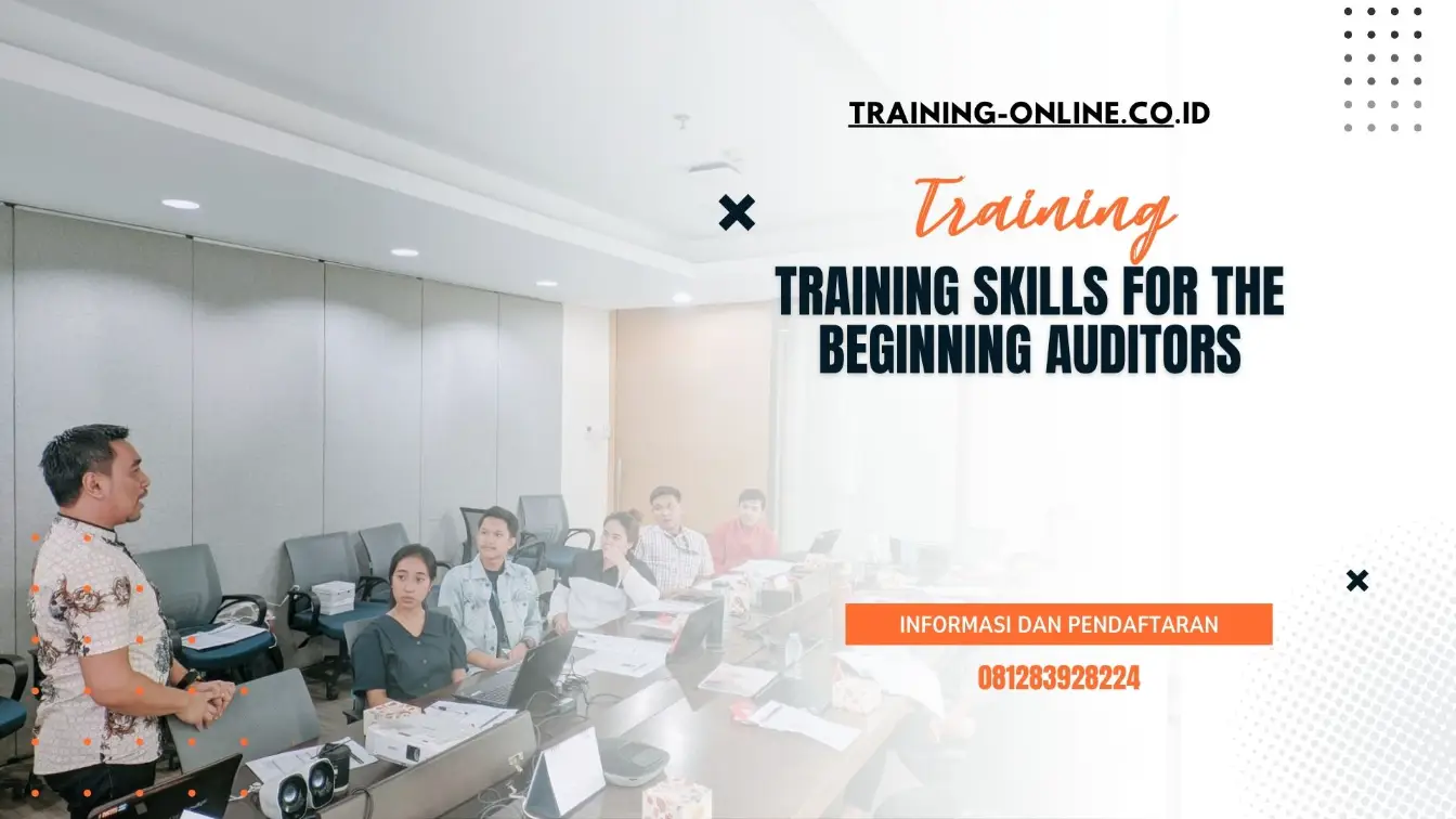 TRAINING SKILLS FOR THE BEGINNING AUDITORS