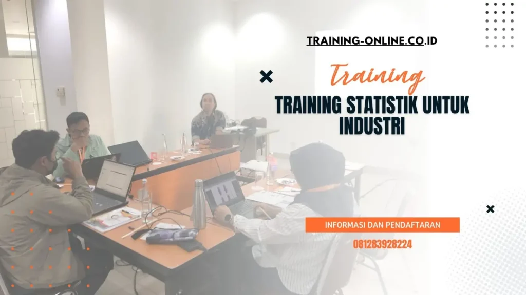 TRAINING STATISTIK UNTUK INDUSTRI