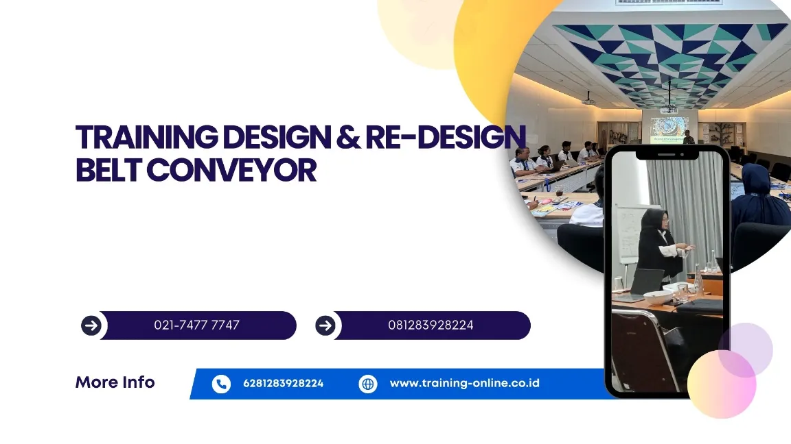 TRAINING DESIGN DAN RE DESIGN BELT CONVEYOR - Informasi Training Terlengkap